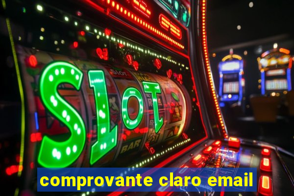 comprovante claro email